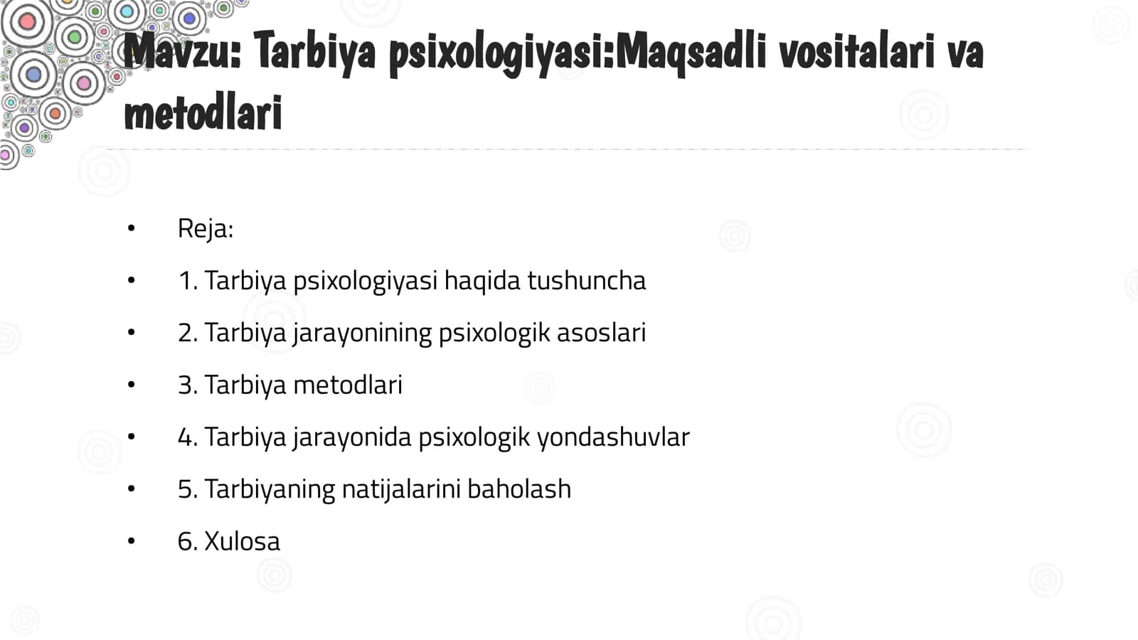 Tarbiya psixologiyasi Maqsadli vositalari va metodlari