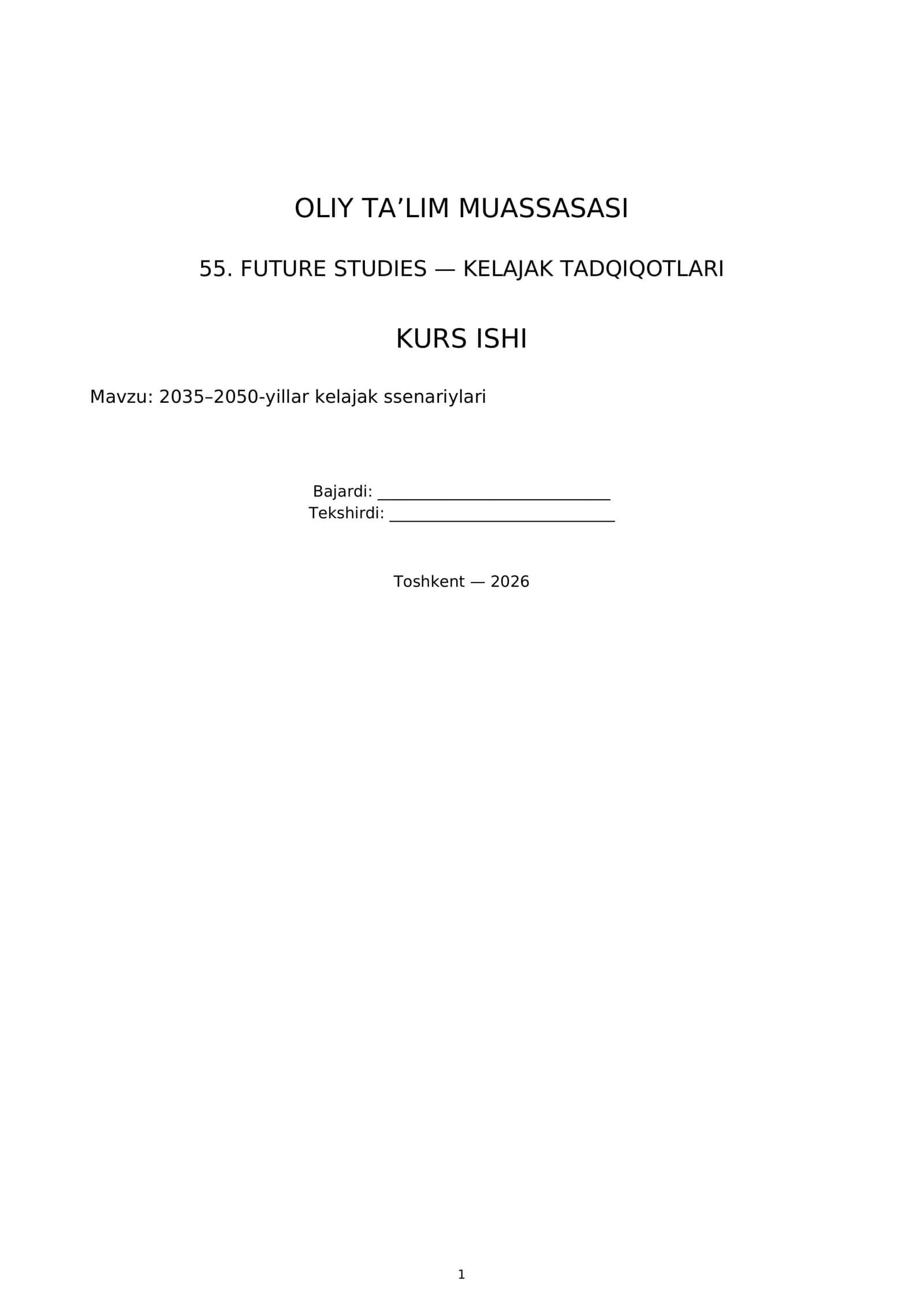 55. FUTURE STUDIES — KELAJAK TADQIQOTLARI