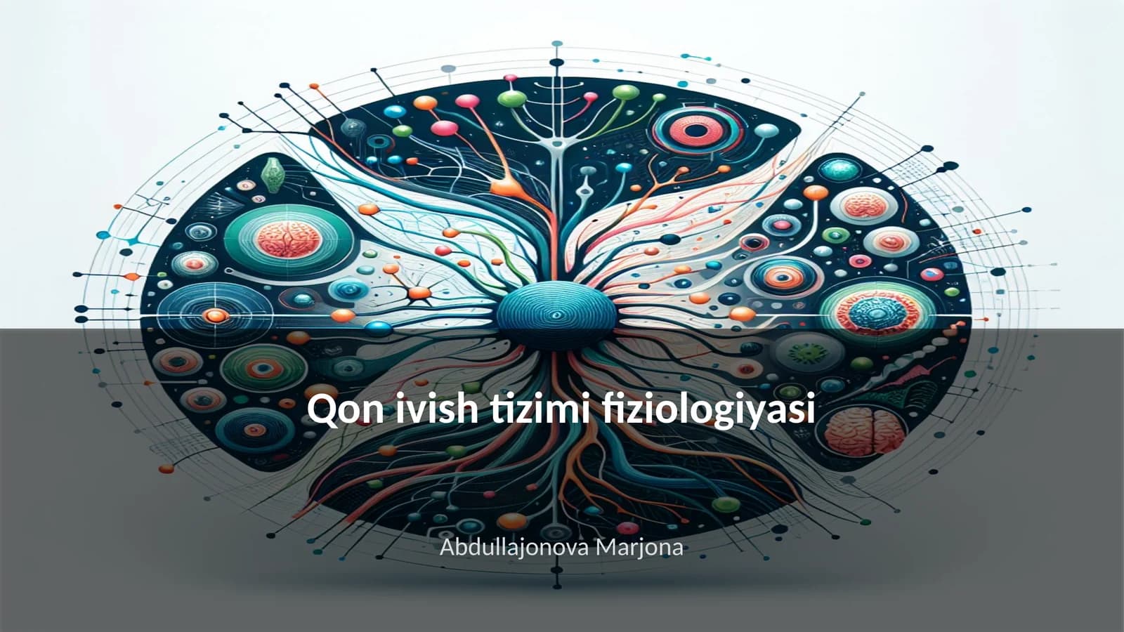 Qon ivish tizimi fiziologiyasi