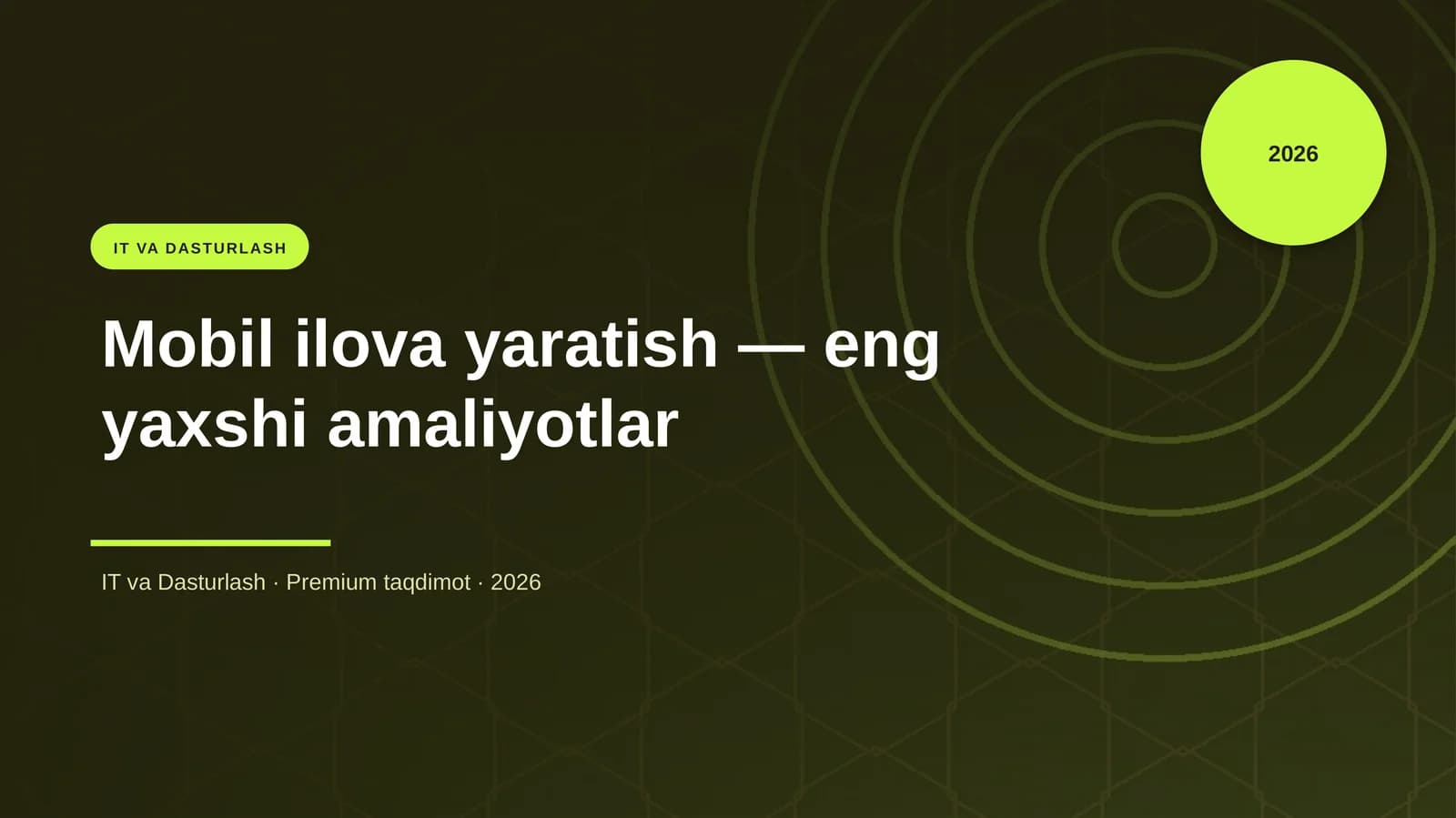 Mobil ilova yaratish — eng yaxshi amaliyotlar