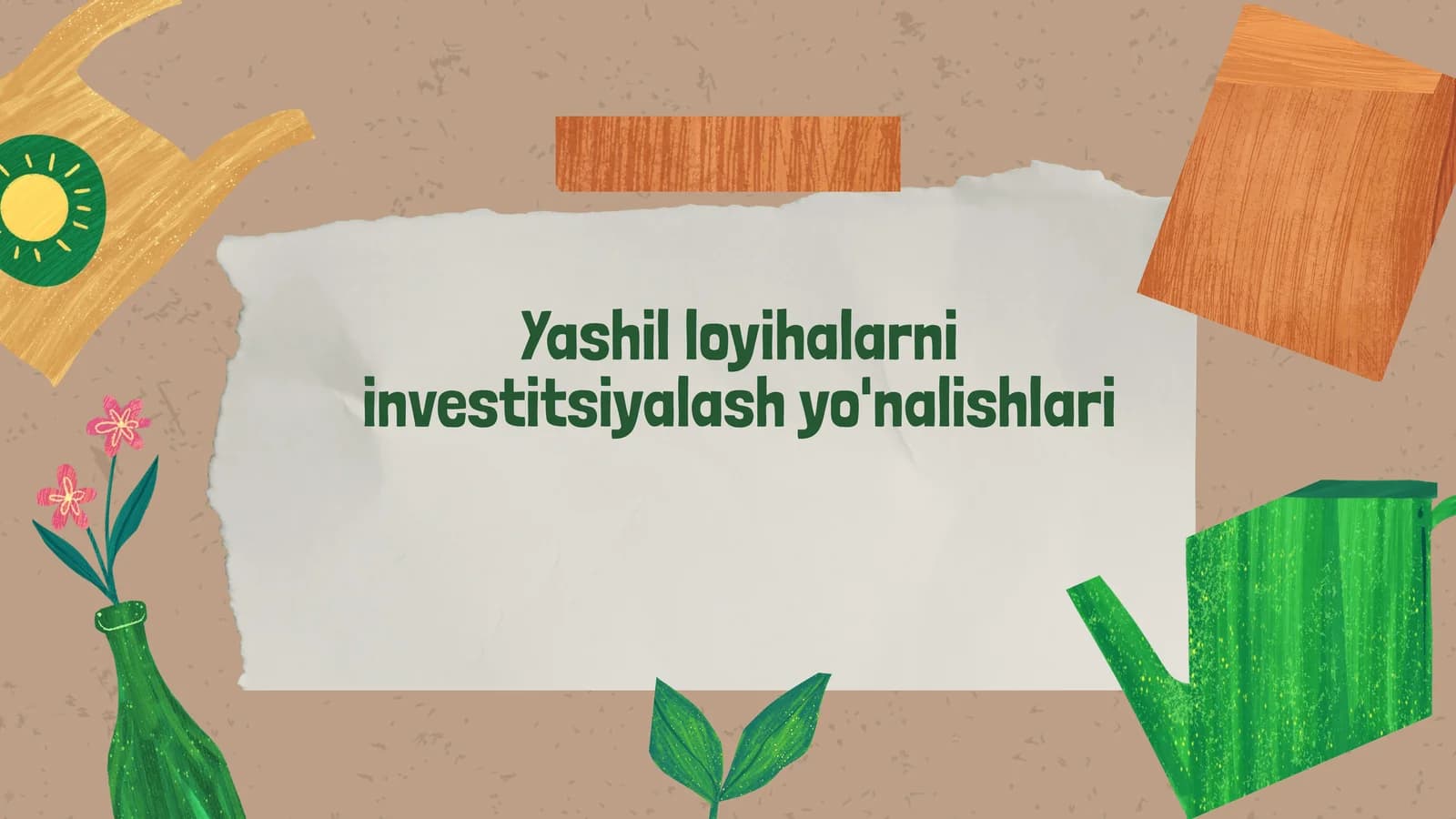 Yashil loyihalarni investitsiyalash yo'nalishlari