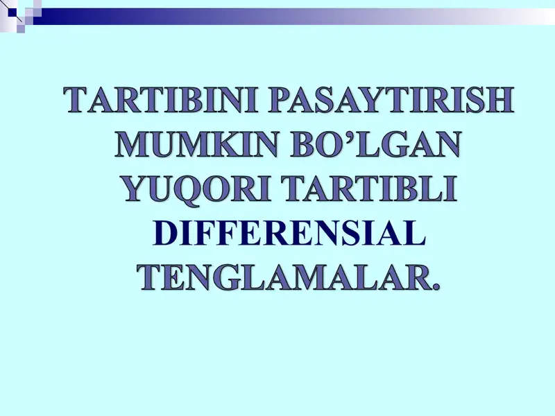 Yuqori tartibli differensial tenglamalar