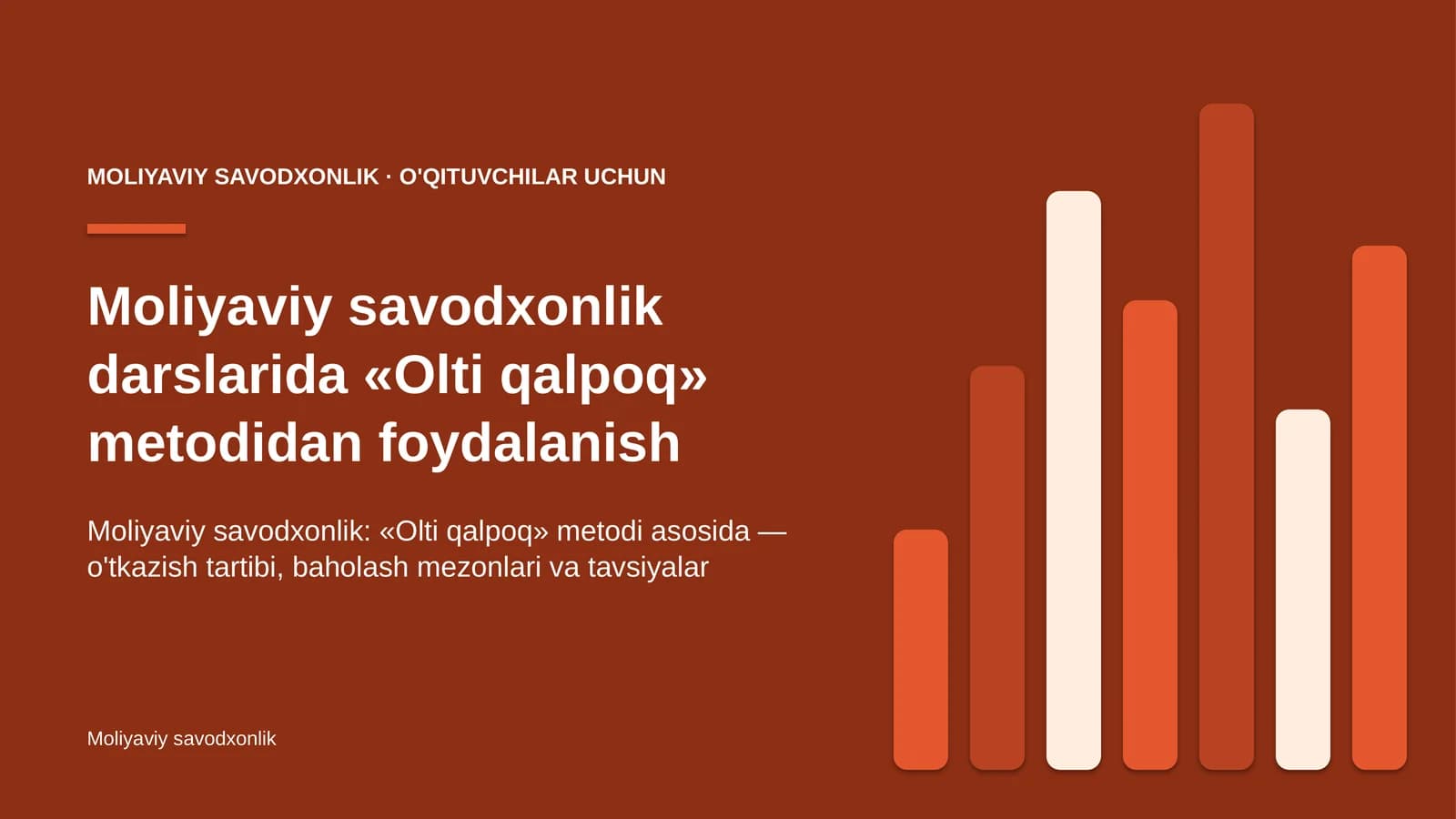 moliyaviy savodxonlik darslarida olti qalpoq metodidan foydalanish 6178