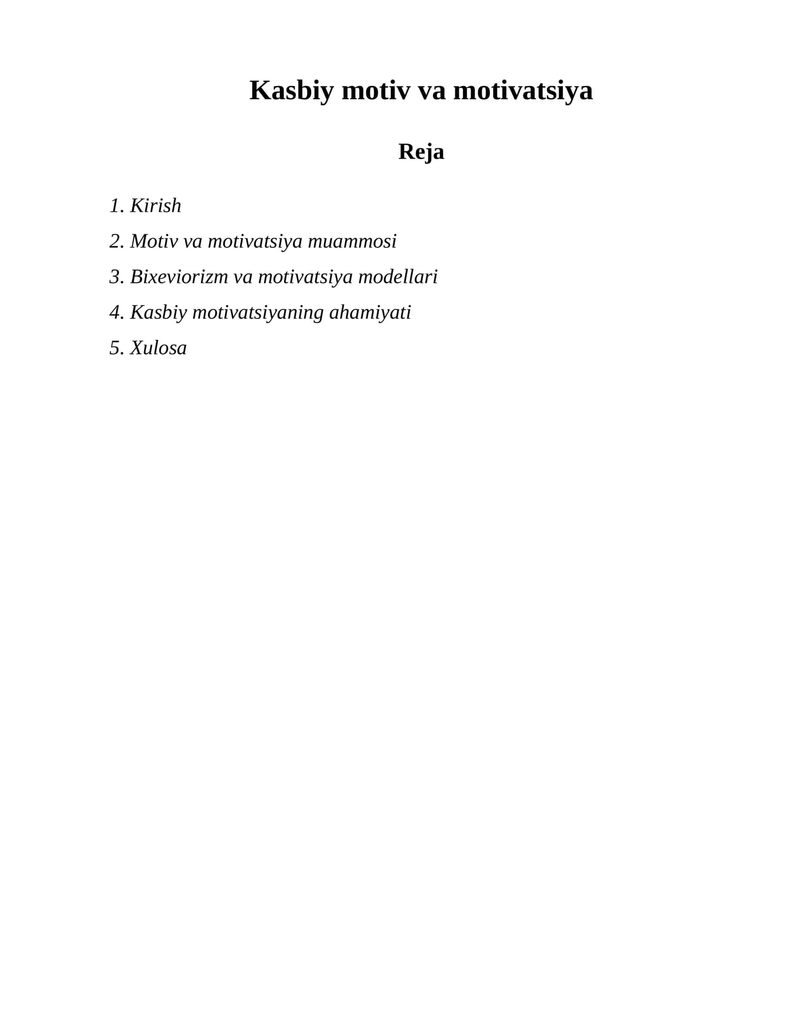 Kasbiy motiv va motivatsiya