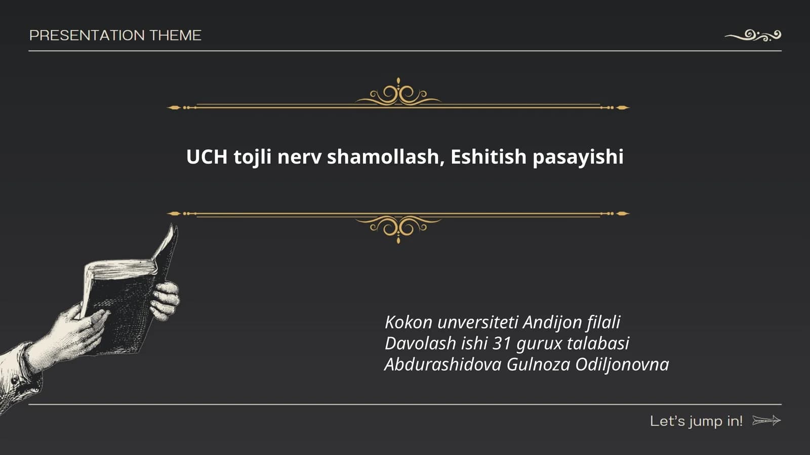 UCH tojli nerv shamollash, Eshitish pasayishi