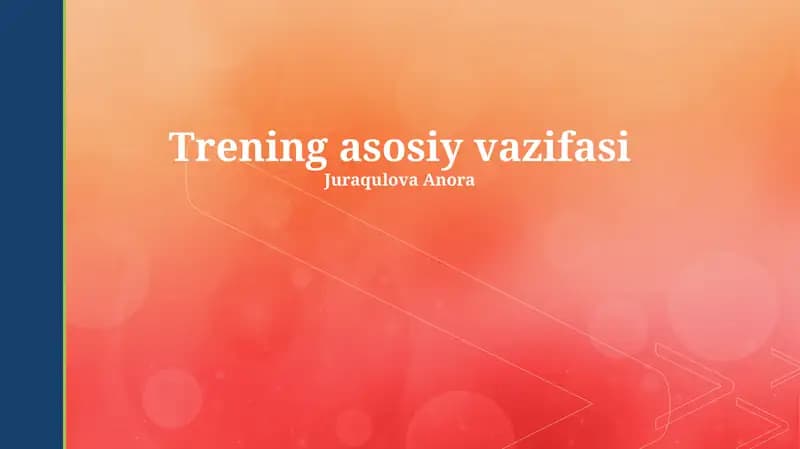 Trening asosiy vazifasi
