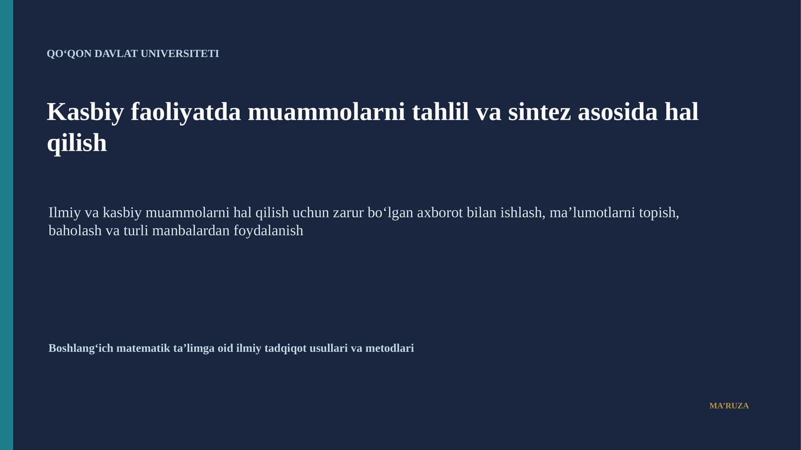 Boshlang‘ich matematik ta’limga oid ilmiy tadqiqot usullari va metodlari