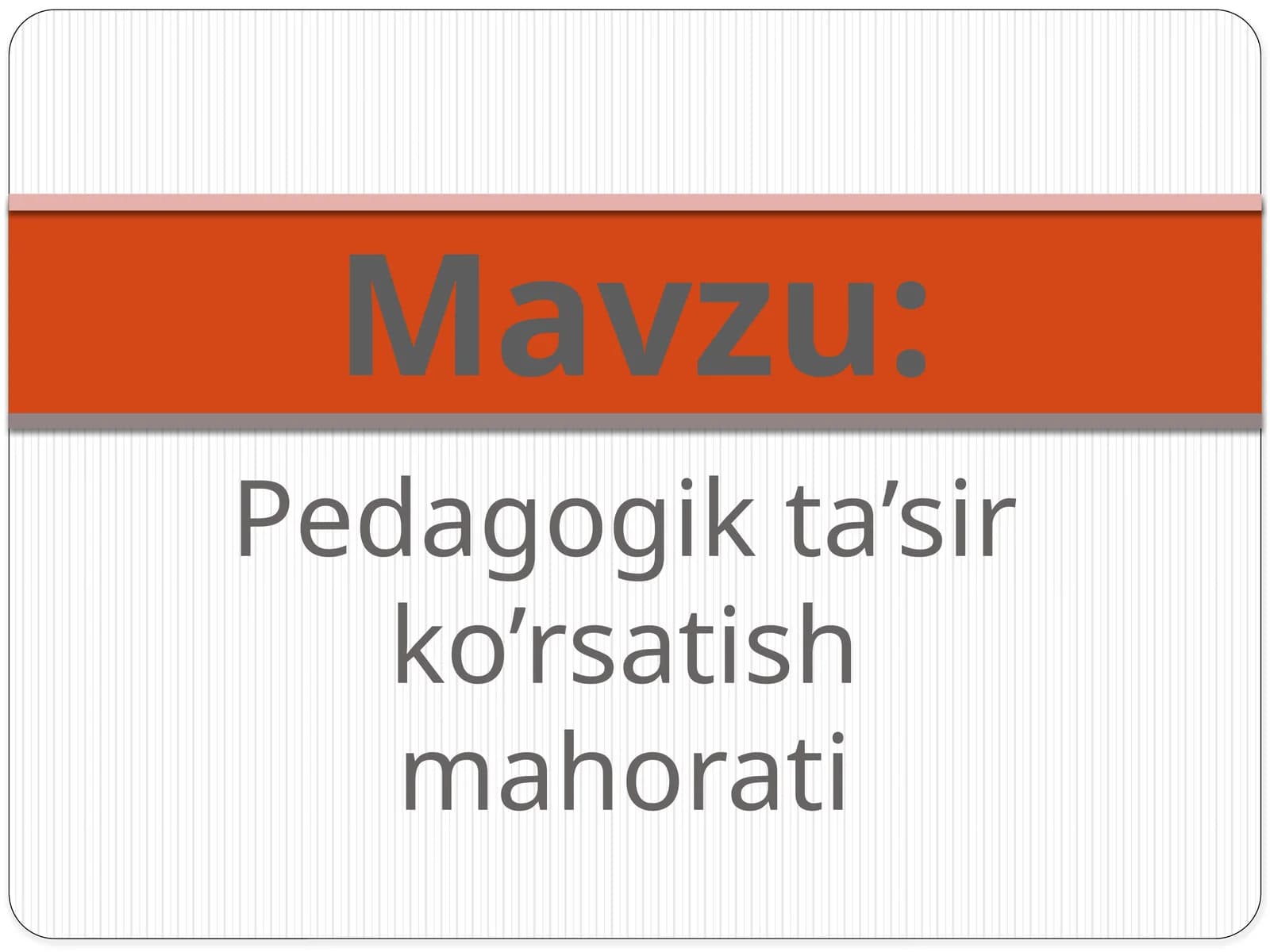 Pedagogikta’sirko’rsatishmahorati
