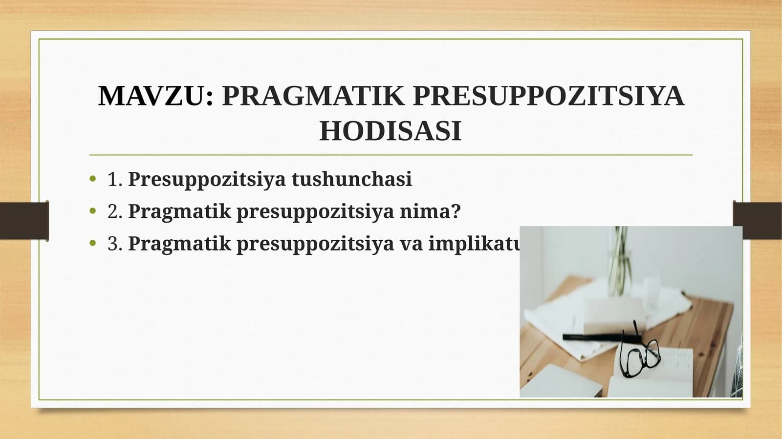 PRAGMATIK PRESUPPOZITSIYA HODISASI