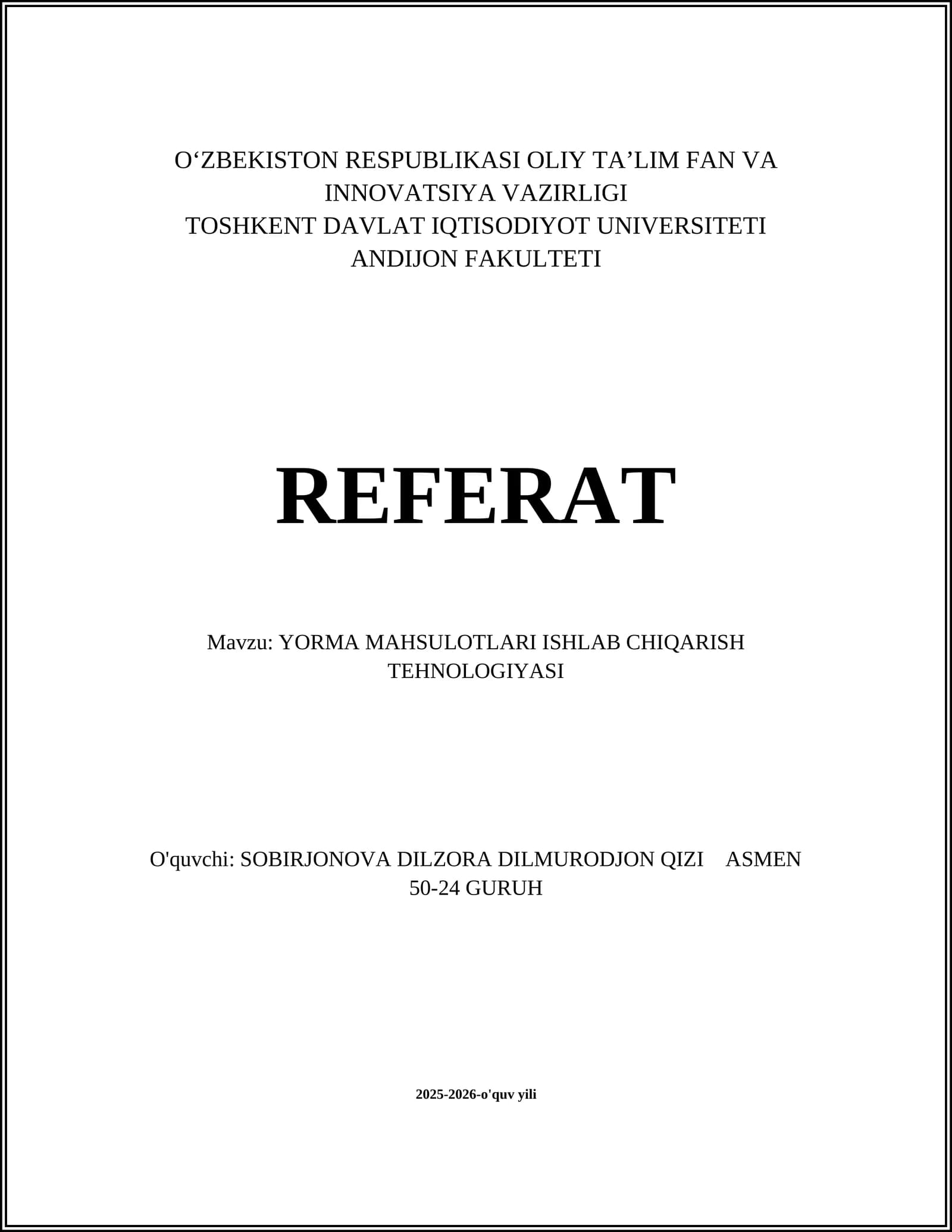 YORMA MAHSULOTLARI ISHLAB CHIQARISH TEHNOLOGIYASI