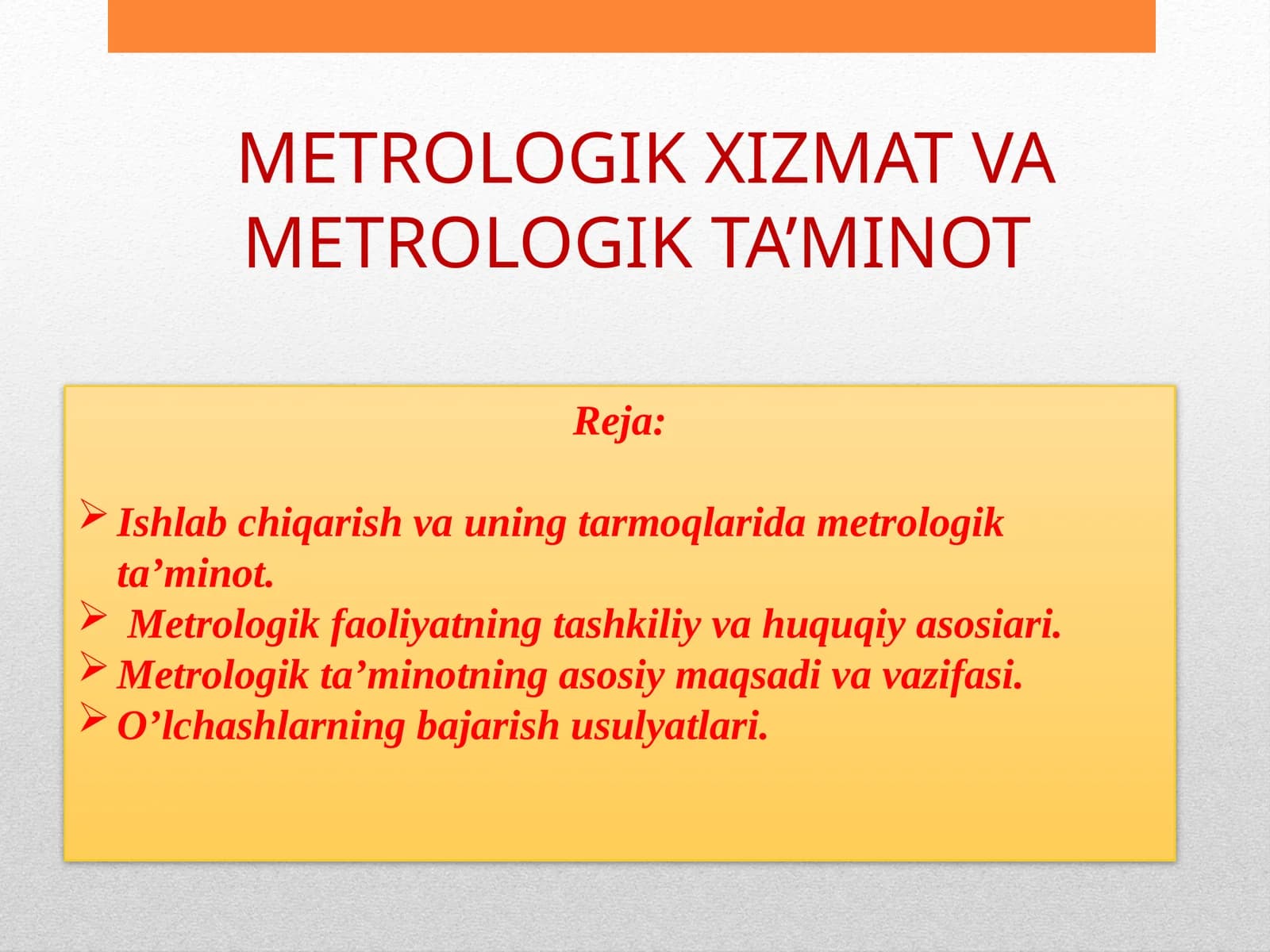 METROLOGIK XIZМAT VA METROLOGIK TA’MINOT