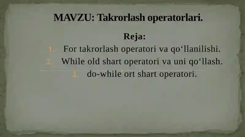 Takrorlash operatorlari