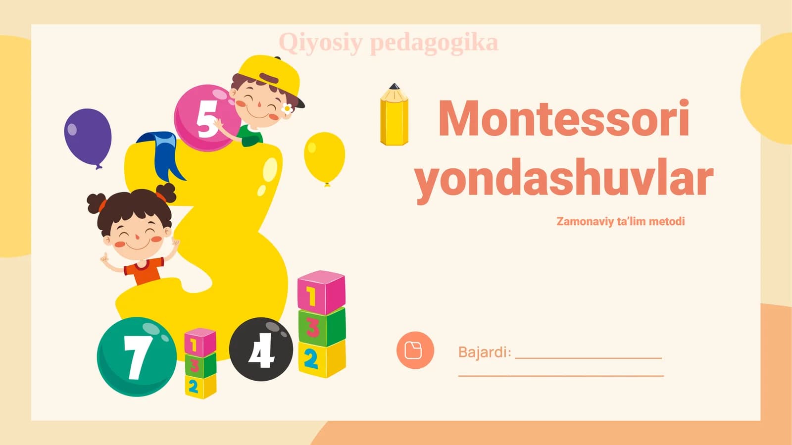 Montessori yondashuvlar
