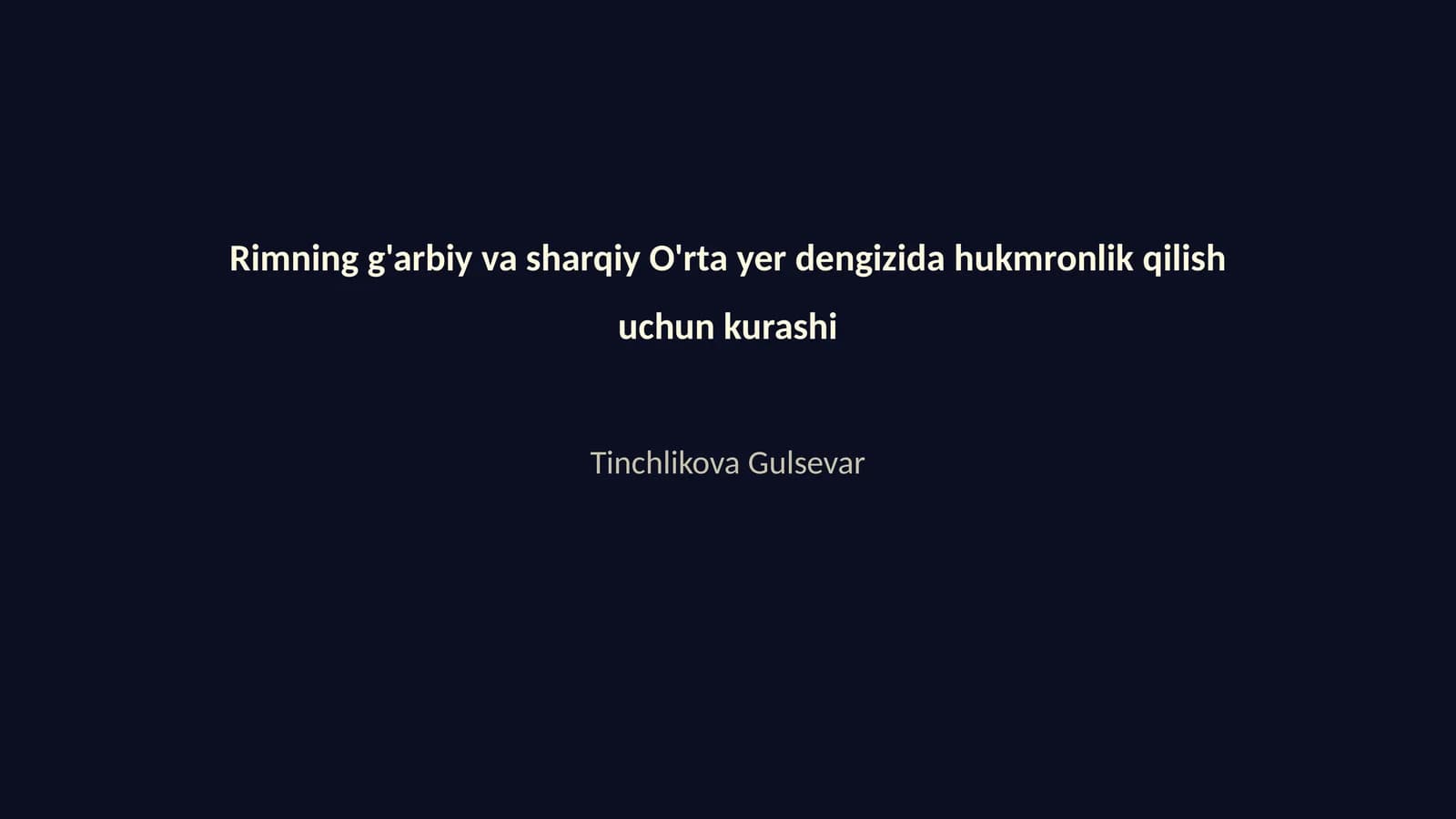 Rimning g'arbiy va sharqiy O'rta yer dengizida hukmronlik qilish uchun kurashi