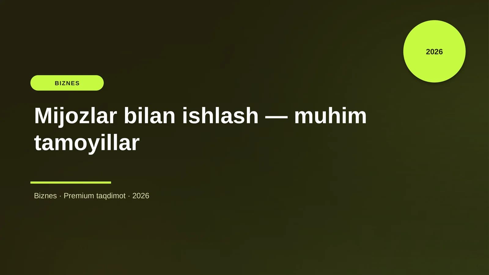 Mijozlar bilan ishlash — muhim tamoyillar