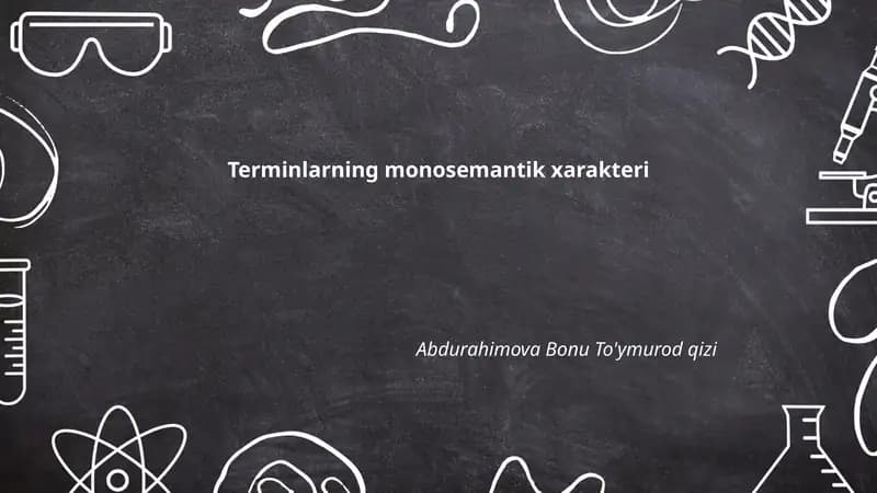 Terminlarning monosemantik xarakteri