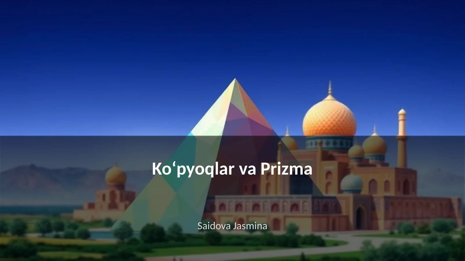 Koʻpyoqlar va Prizma