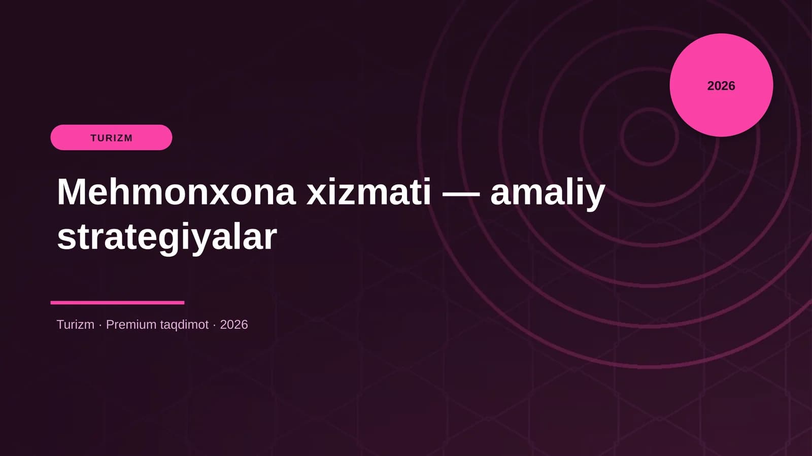Mehmonxona xizmati — amaliy strategiyalar