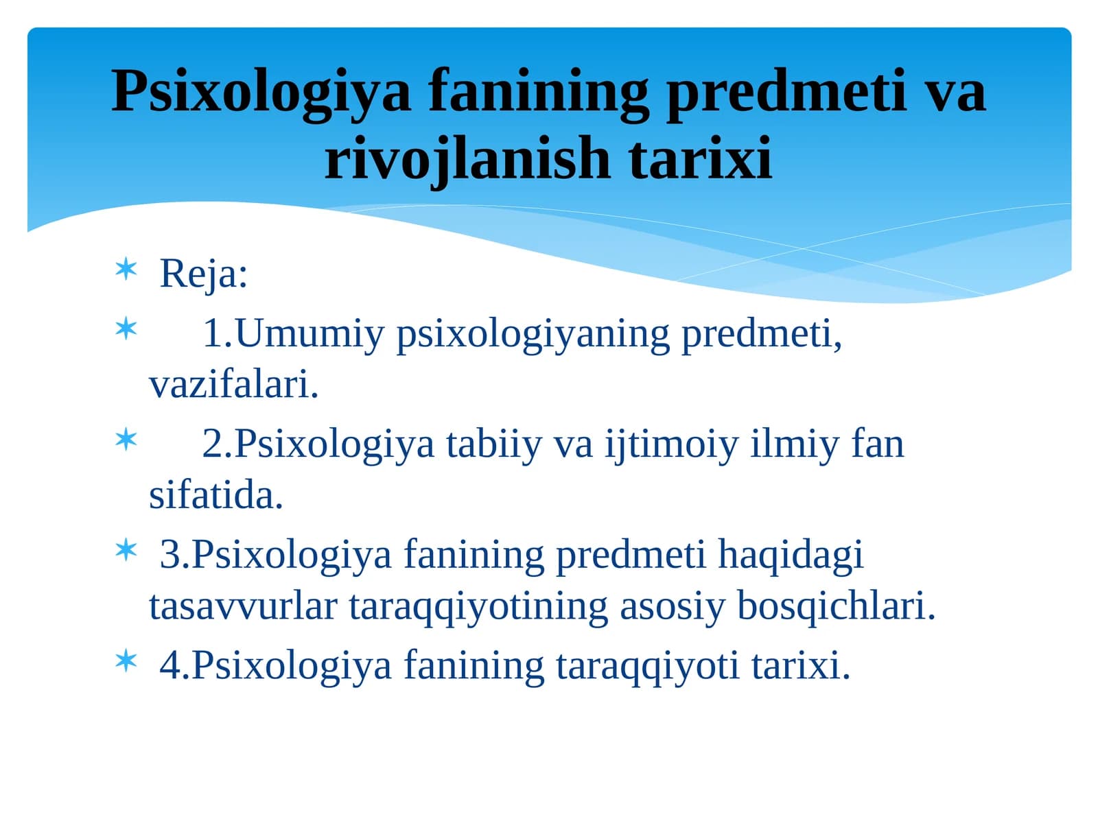 Psixologiya fanining predmeti haqidagi tasavvurlar taraqqiyotining asosiy bosqichlari