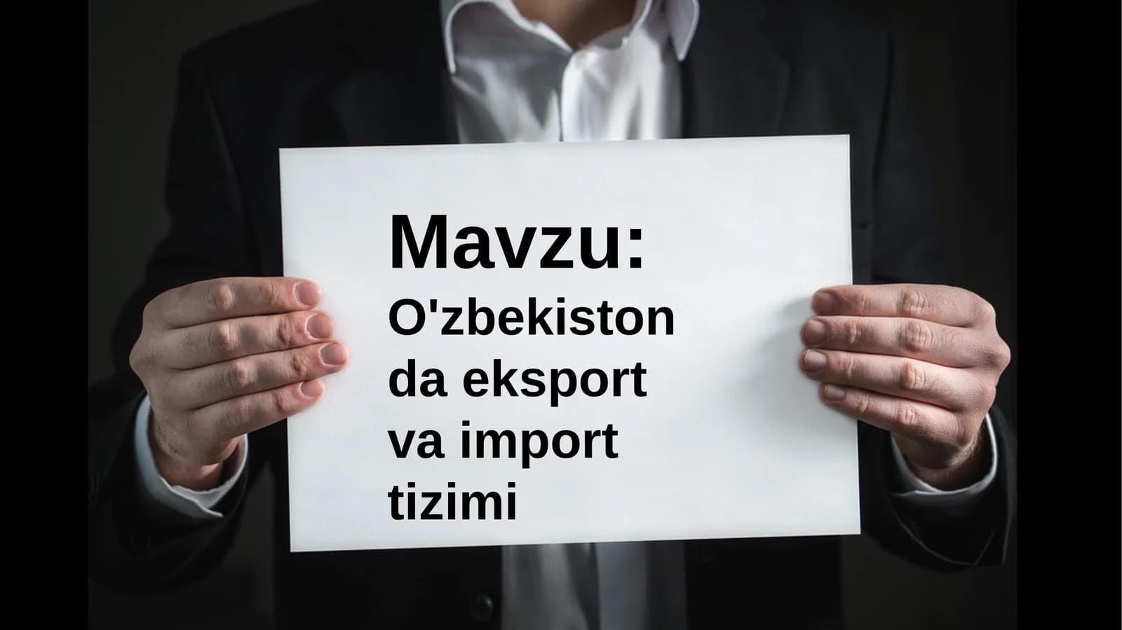 O'zbekistonda eksport va import tizimi