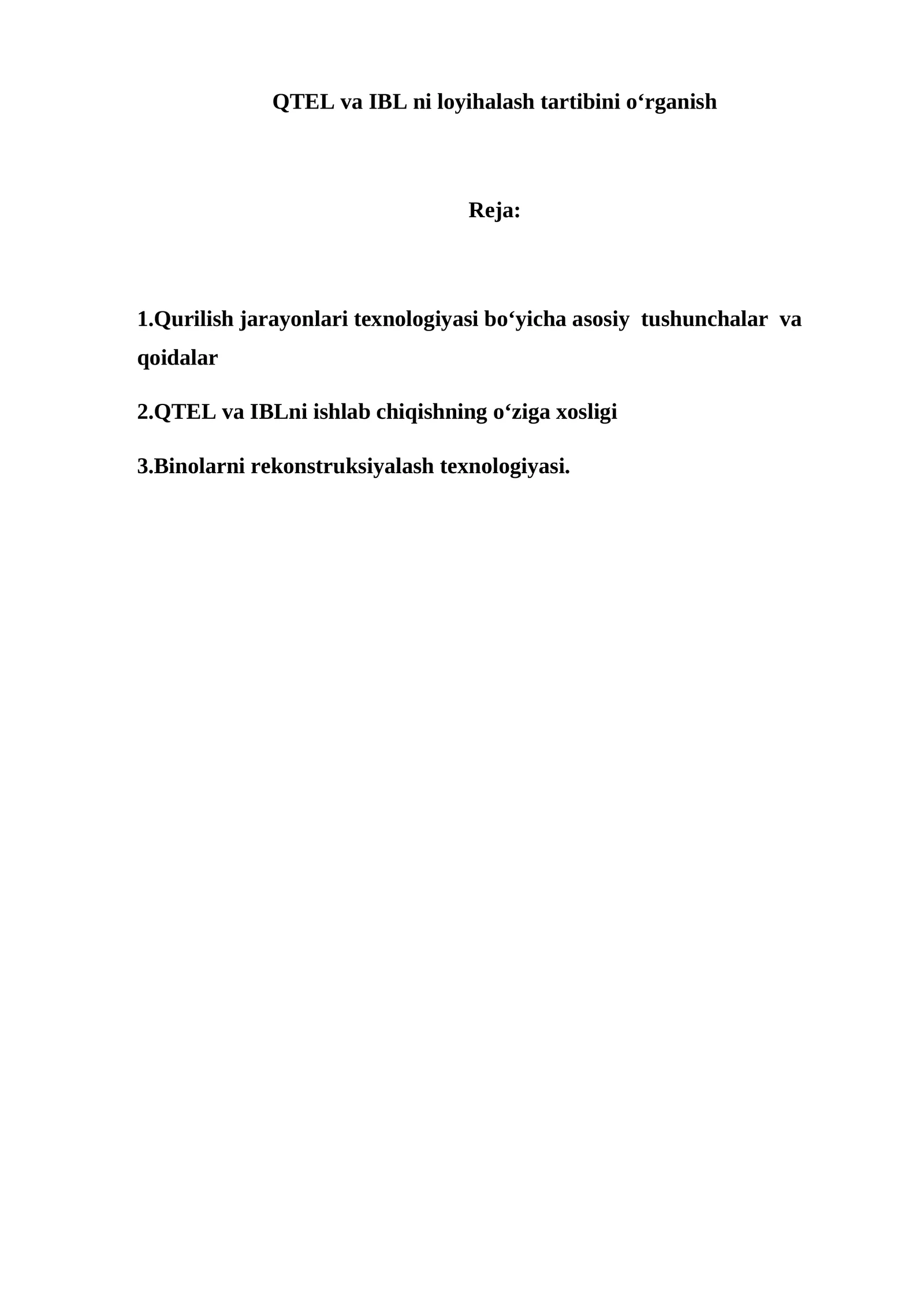 QTEL va IBL ni loyihalash tartibini o‘rganish
