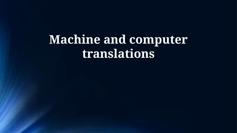 Machine Translation History and Evolution