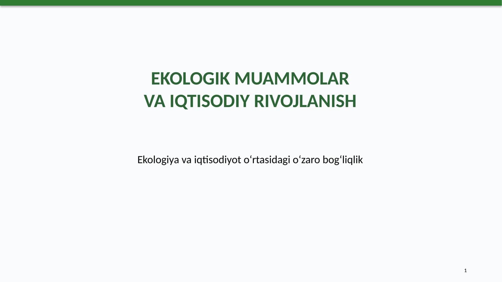 Ekologik muammolar va iqtisodiy rivojlanish