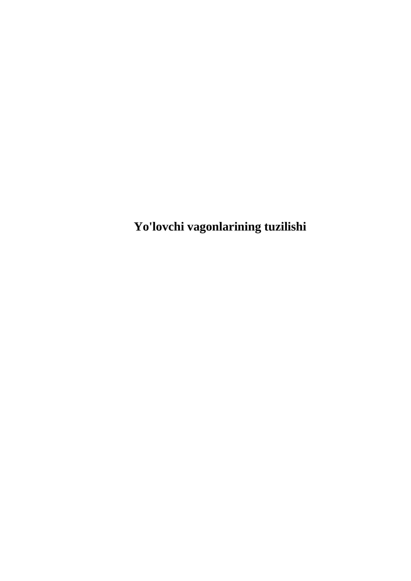 Yo'lovchi vagonlarining tuzilishi