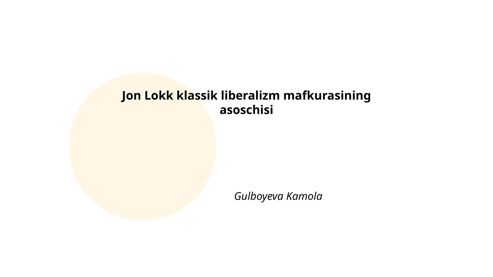 Jon Lokk klassik liberalizm mafkurasining asoschisi