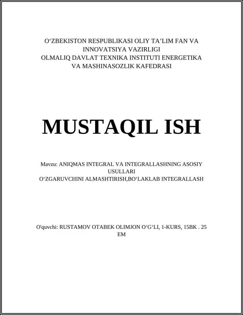 ANIQMAS INTEGRAL VA INTEGRALLASHNING ASOSIY USULLARI