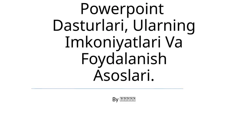Microsoft Office Word, Excel va PowerPoint Dasturlari