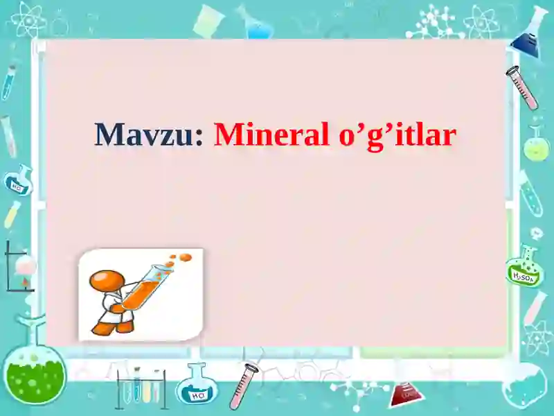 Mineral o'g'itlar ochiq dars