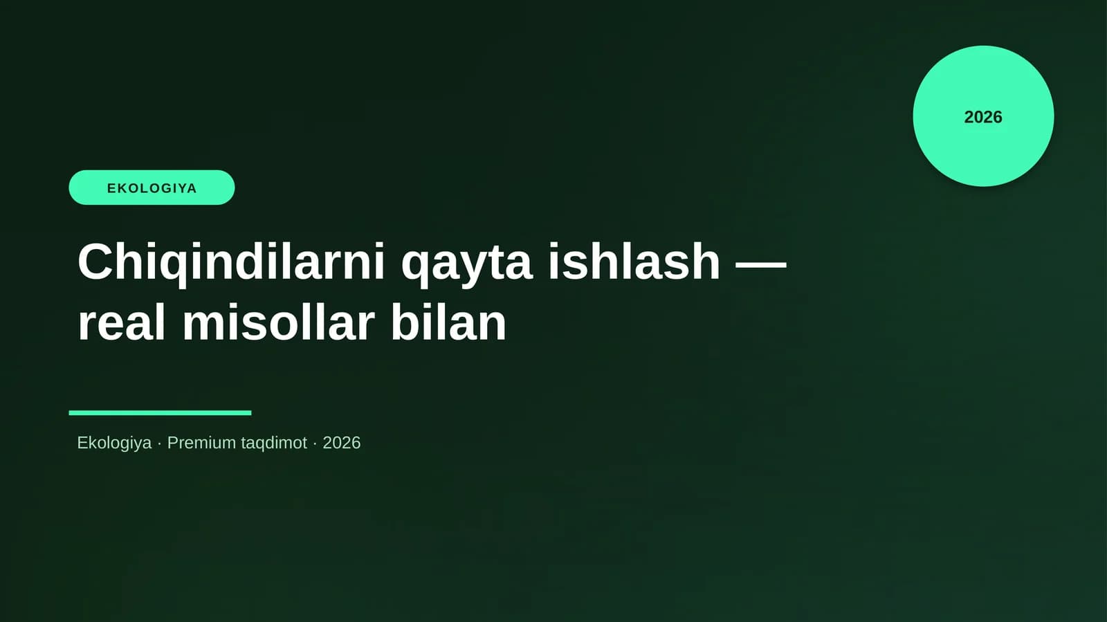 Chiqindilarni qayta ishlash — real misollar bilan