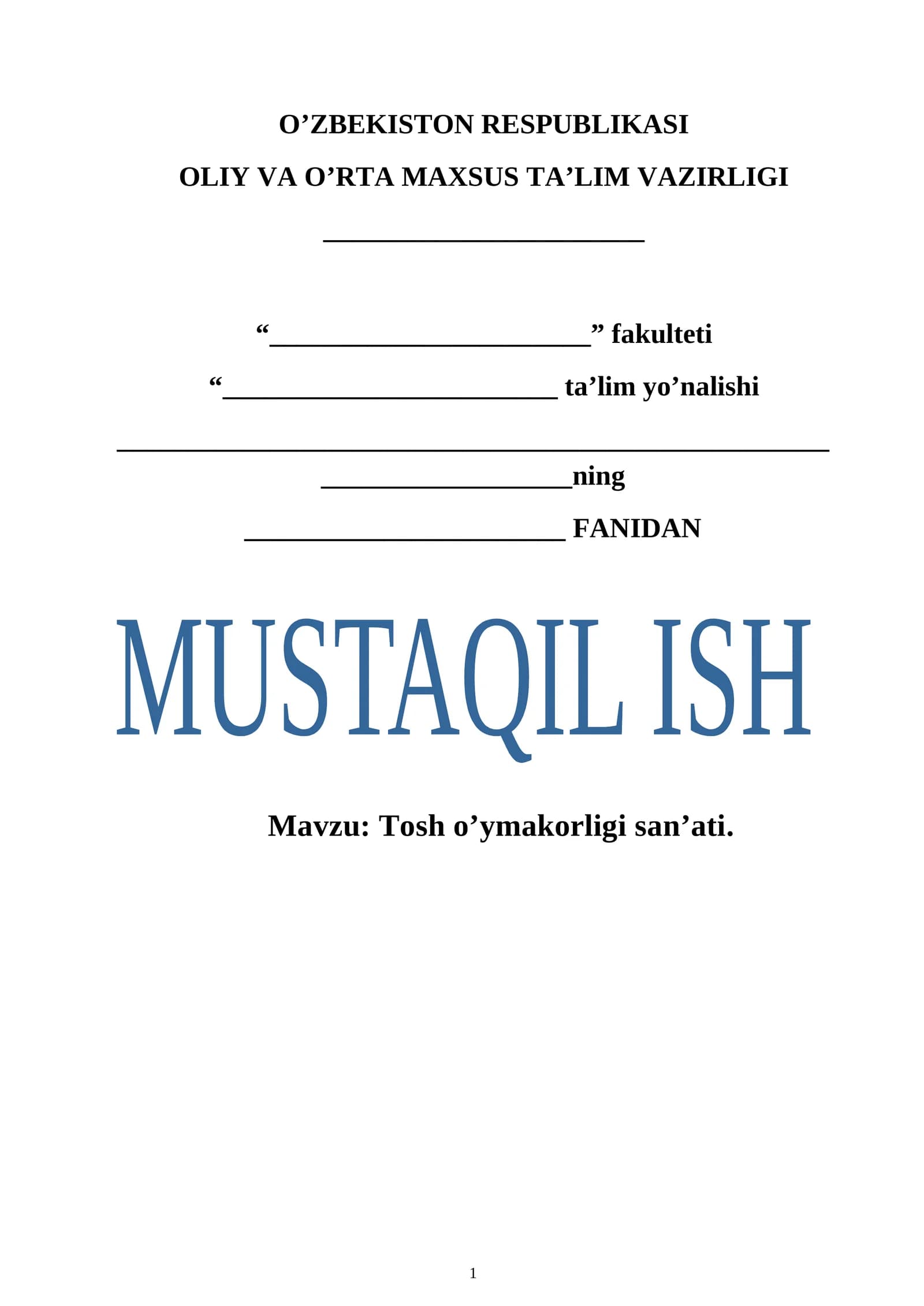 Tosh o'ymakorligi san’ati. Mustaqil ish