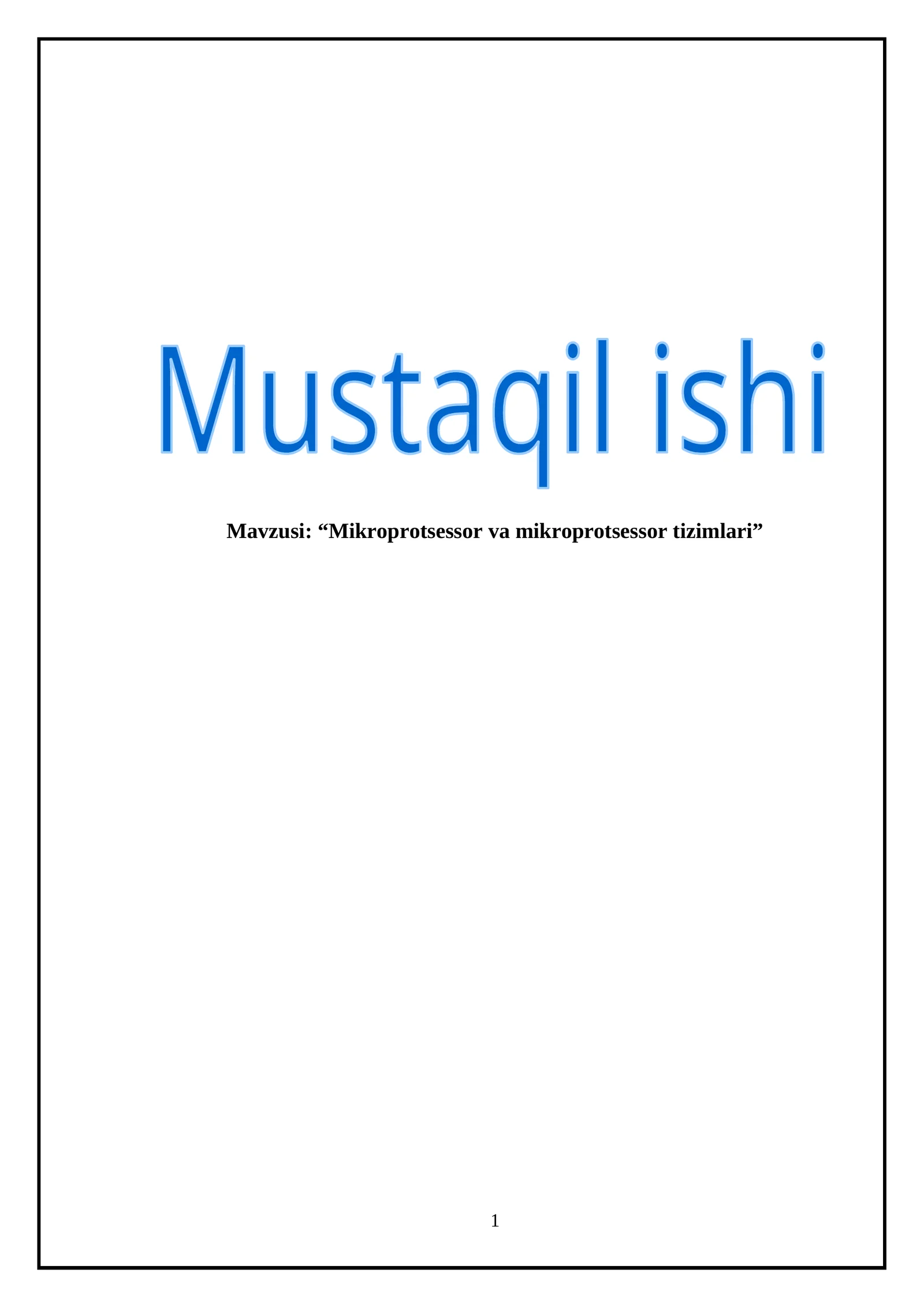 Mikroprotsessor va mikroprotsessor tizimlari