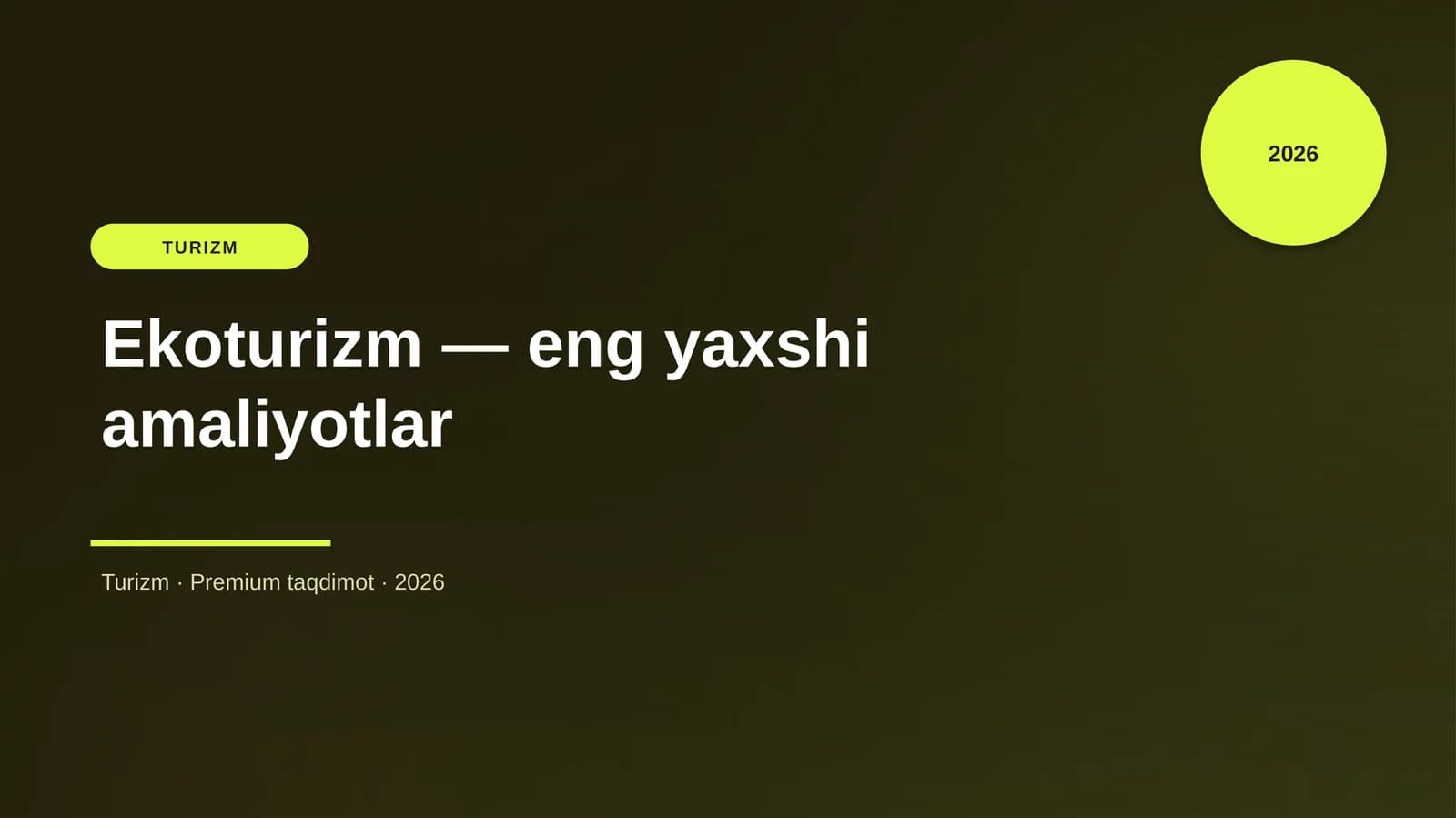 Ekoturizm — eng yaxshi amaliyotlar