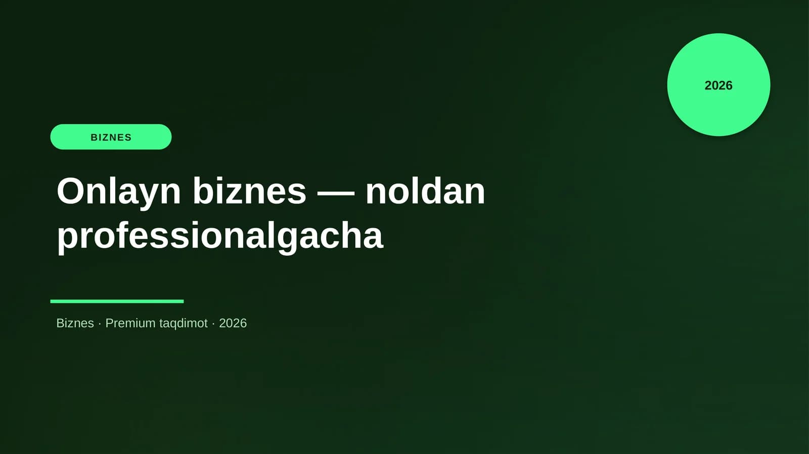 Onlayn biznes — noldan professionalgacha