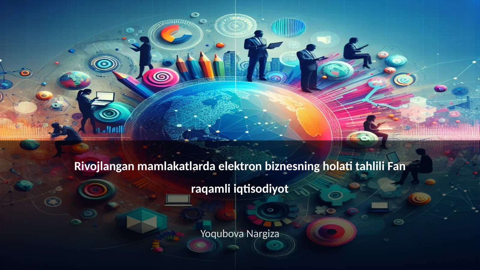 Raqamli iqtisodiyotning rivojlanish omillari