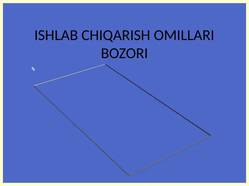 Ishlab chiqarish omillari bozori
