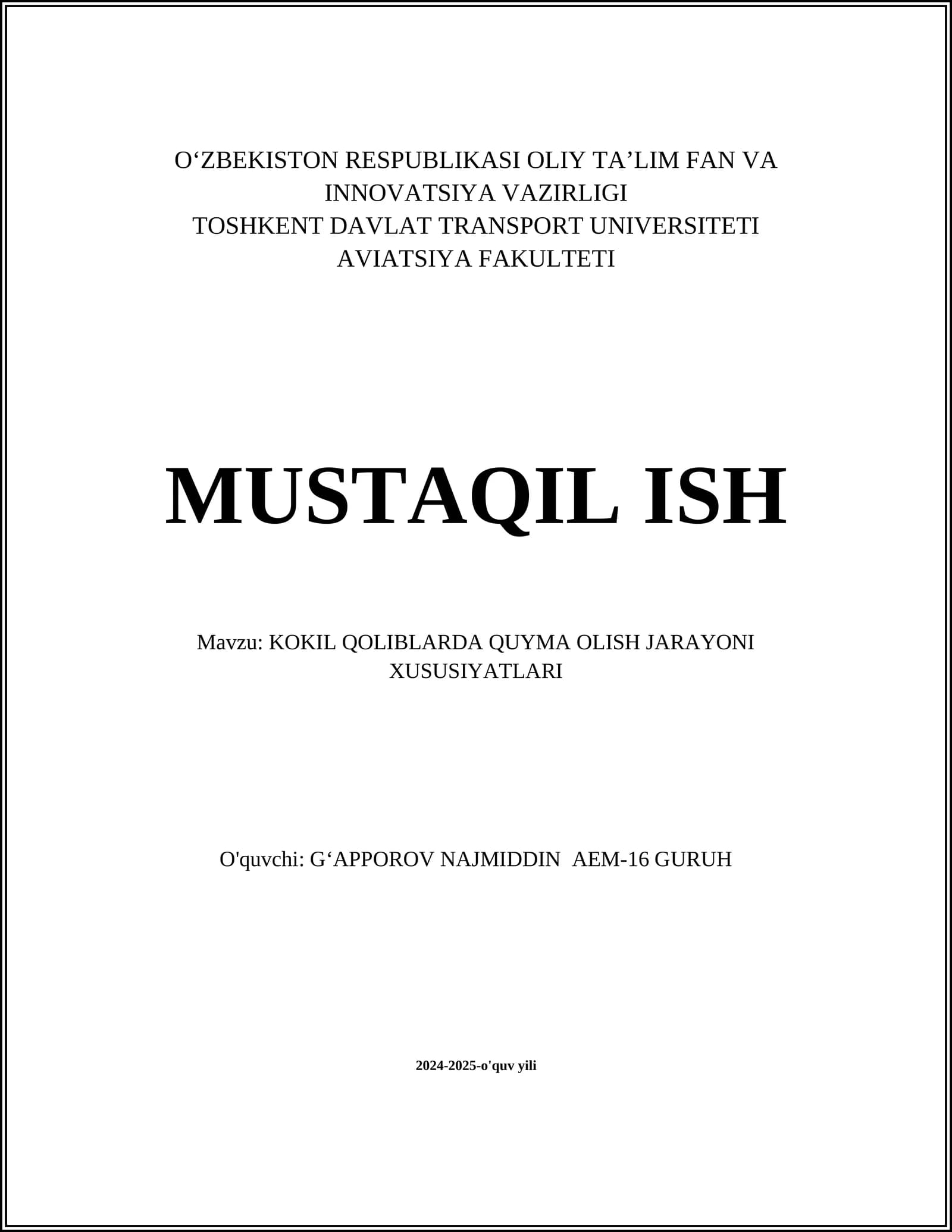 KOKIL QOLIBLARDA QUYMA OLISH JARAYONI XUSUSIYATLARI