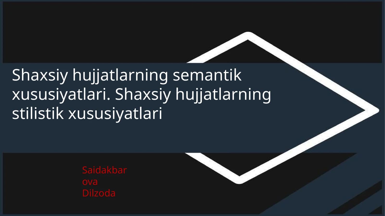 Shaxsiyhujjatlarningsemantikxususiyatlari.Shaxsiyhujjatlarningstilistikxususiyatlari