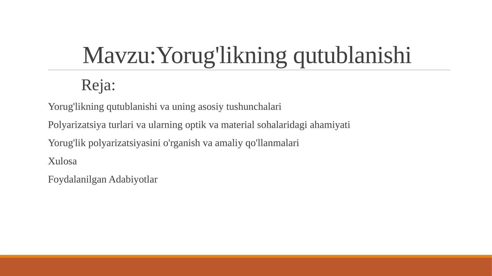 Yorug'likning qutublanishi