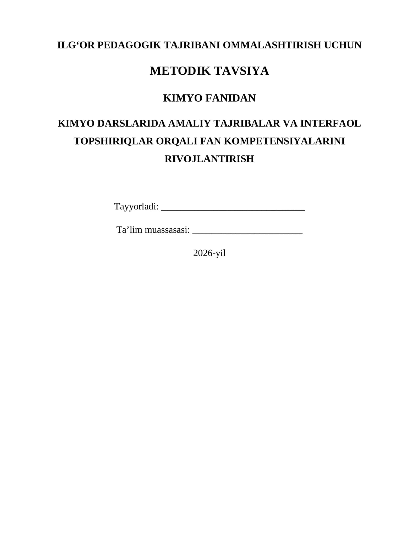 ILG‘OR PEDAGOGIK TAJRIBANI OMMALASHTIRISH UCHUN METODIK TAVSIYA