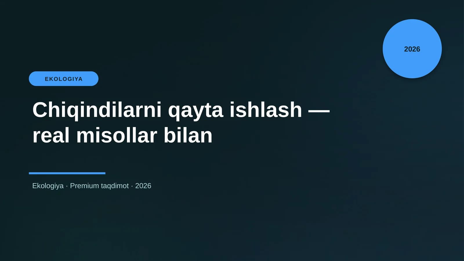 Chiqindilarni qayta ishlash — real misollar bilan