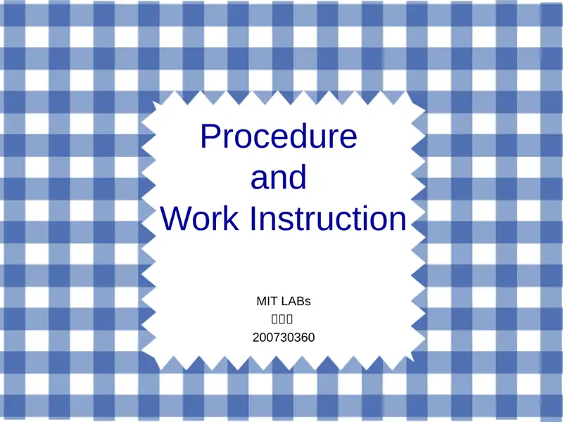 ProcedureandWork Instruction