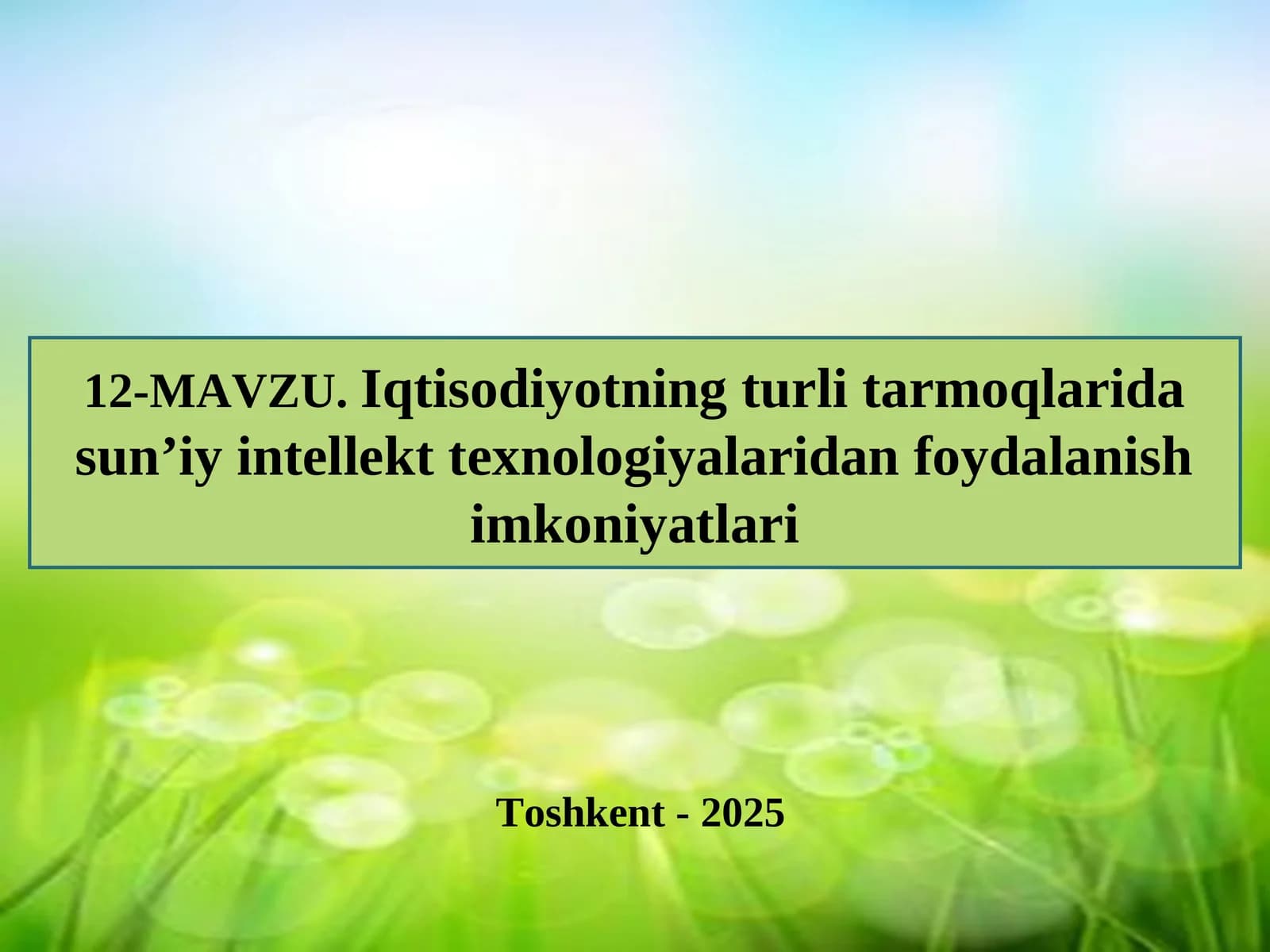 Iqtisodiyotning turli tarmoqlaridasun’iy intellekt texnologiyalaridan foydalanish imkoniyatlari