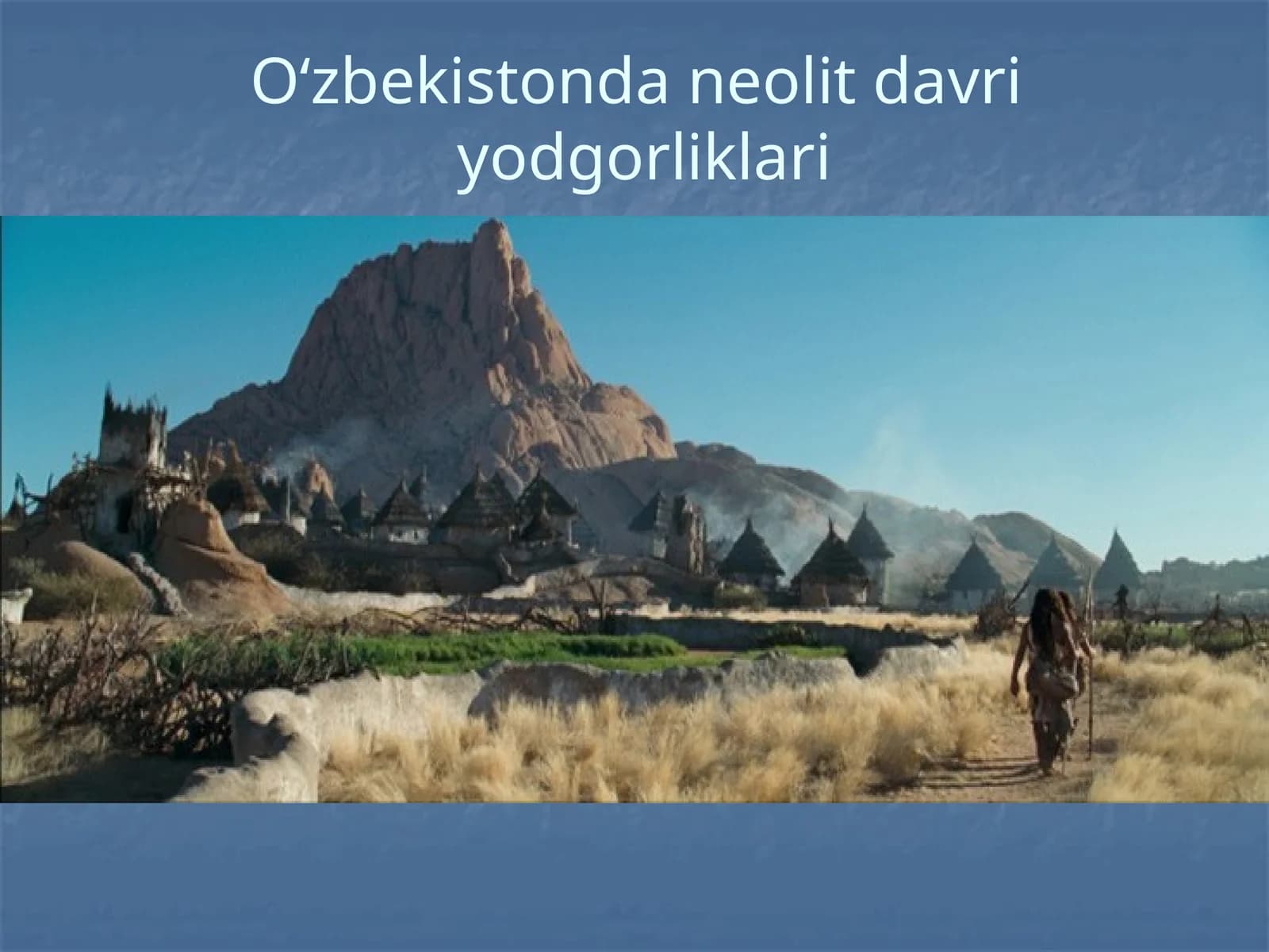 O‘zbekistondagi neolit davriy odgorliklari