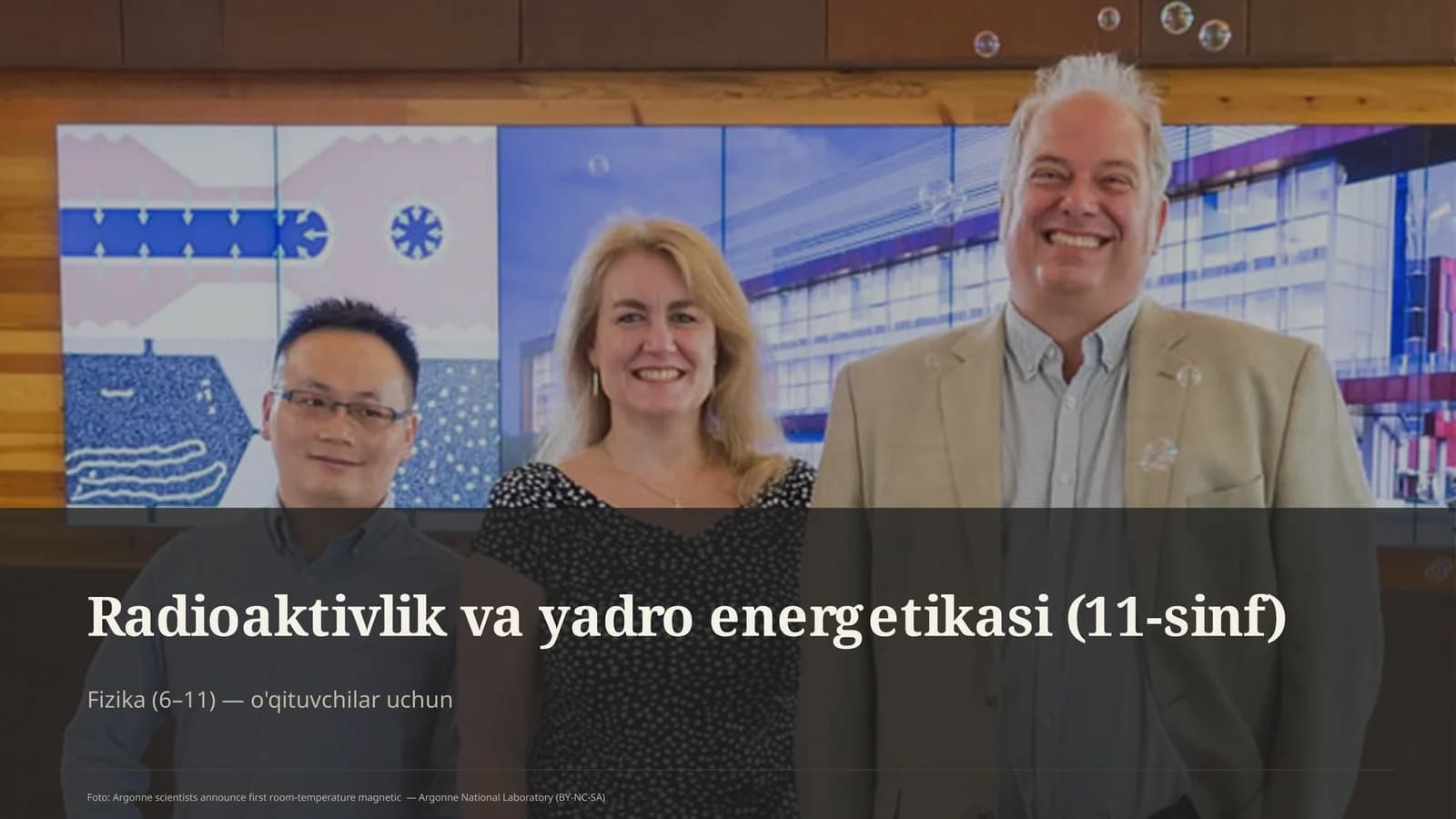 Radioaktivlik va yadro energetikasi (11-sinf)