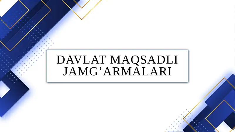 Davlat maqsadli jamg'armalari