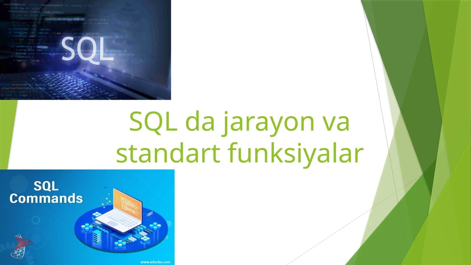 SQL da jarayon va standart funksiyalar